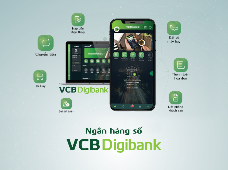 Vcb Digibank – Trải Nghiệm Ngân Hàng Số Hoàn Toàn Mới